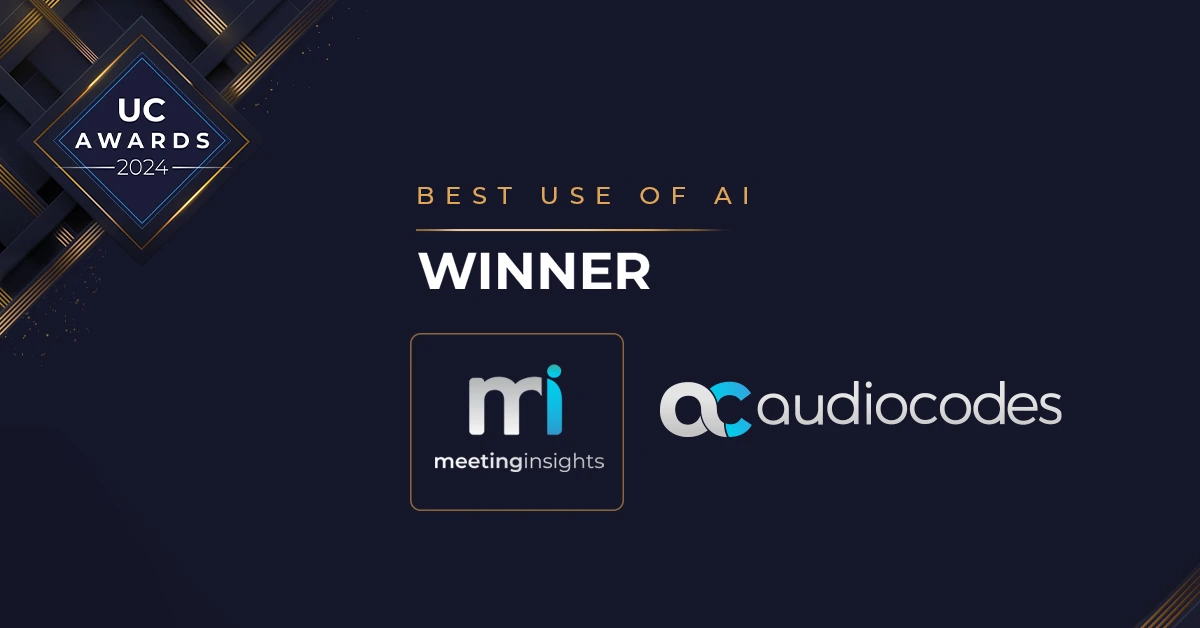 AudioCodes Meeting Insights wins Best Use of AI in UC Awards 2024